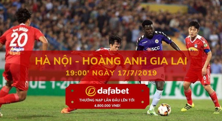 V-League 2019 Vòng 16 Hà Nội vs Hoàng Anh Gia Lai dafabet