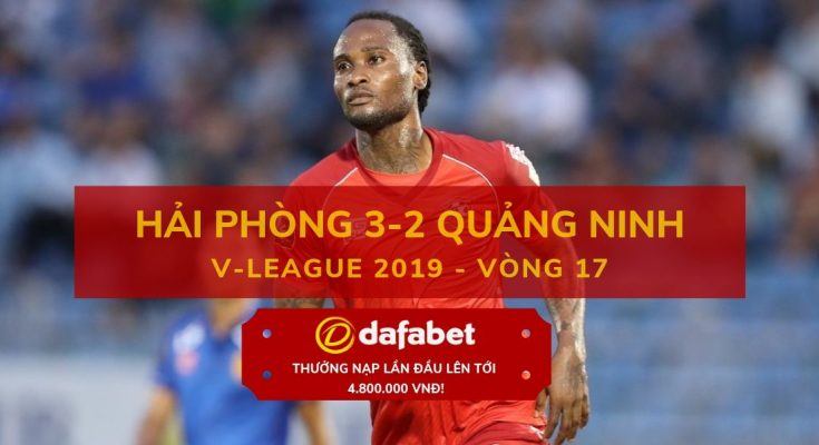 video-xem-lai-hai-phong-3-2-than-quang-ninh-v-league-2019-vong-17