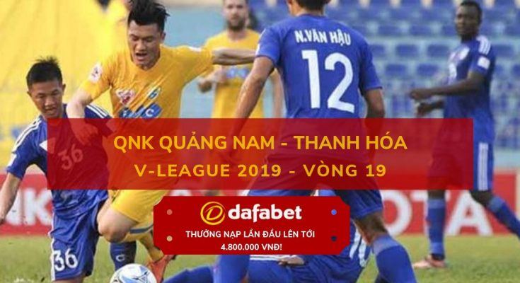 [V-League 2019, Vòng 19] Quảng Nam vs Thanh Hóa 4