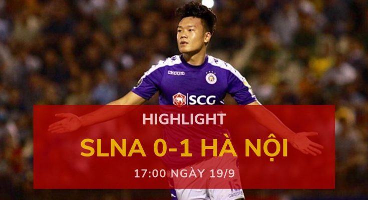 Highlight: Sông Lam Nghệ An 0-1 Hà Nội (V-League 2019 - Vòng 24)