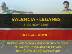 ty le cuoc dafabet [La Liga] Valencia vs Leganes
