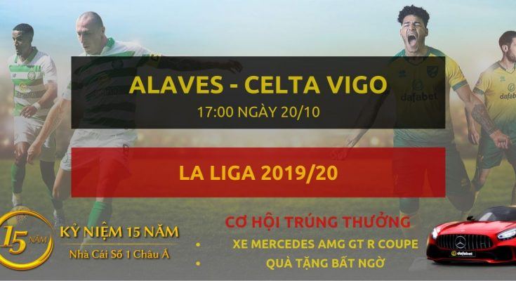 Dafabetvietnam.net-Deportivo Alavés - Celta Vigo