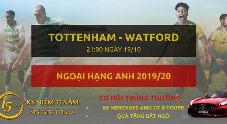 Dafabetvietnam.net-Tottenham - Watford