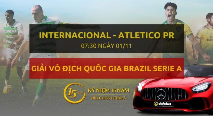 Internacional RS - Atletico Paranaense (07h30 ngày 01/11)
