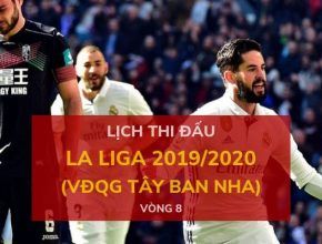 lich-thi-dau-la-liga-2019-20-tuan-nay-vong-8-dafabet
