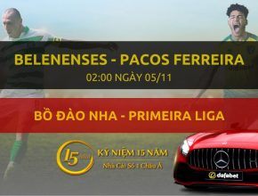 Belenenses - Pacos Ferreira (02h00 ngày 05/11)