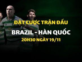 Brazil - Hàn Quốc (20h30 ngày 19/11)