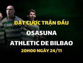 Osasuna - Athletic de Bilbao (20h00 ngày 24/11)