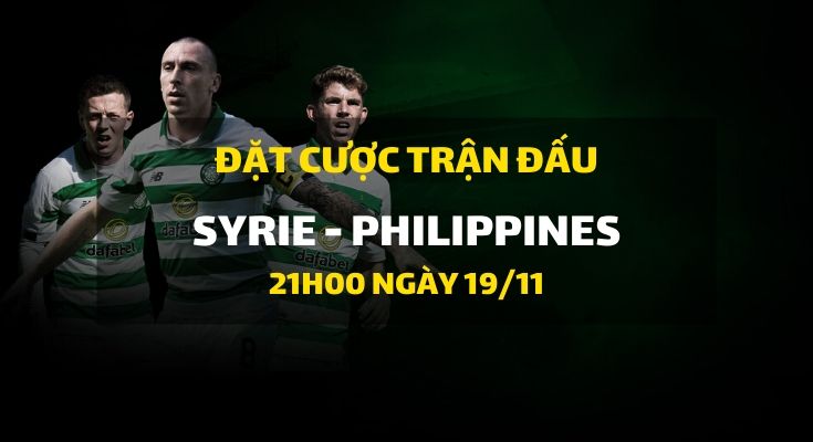 Syrie - Philippines (21h00 ngày 19/11)