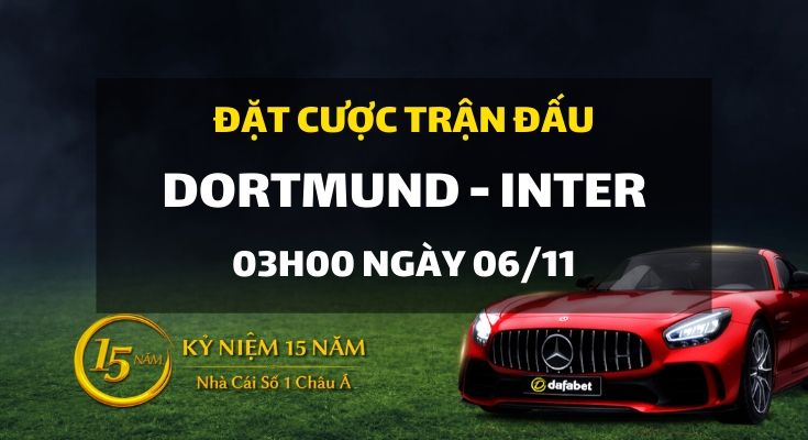 Borussia Dortmund - Inter Milano (03h00 ngày 06/11)