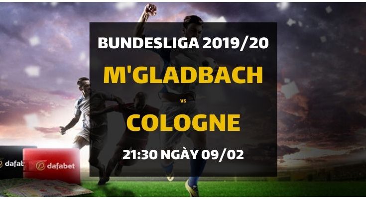 Borussia Monchengladbach - FC Cologne (21h30 ngày 09/02)